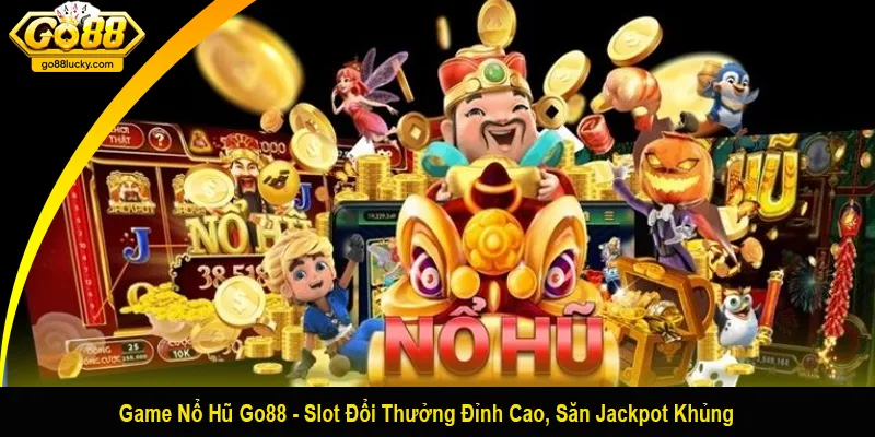 Game nổ hũ Go88