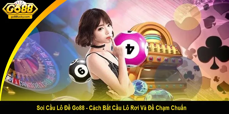 soi cầu lô đề Go88